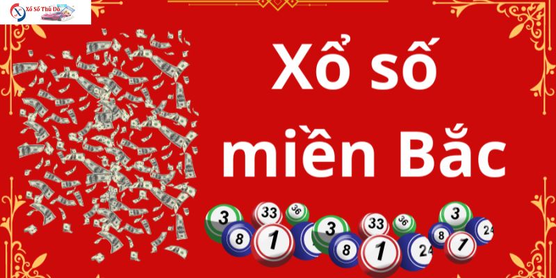 Xổ Số Miền Bắc Hôm Nay